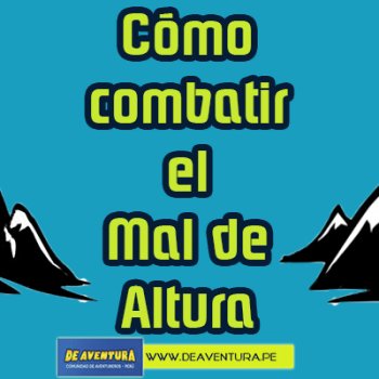 Como combater o mal de altitude